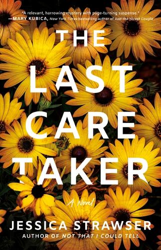 Паперова книга «The Last Caretaker: A Novel», автор Джессіка Строузер - фото №1