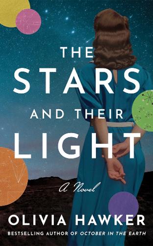 Бумажная книга «The Stars and Their Light: A Novel», автор Оливия Хокер - фото №1