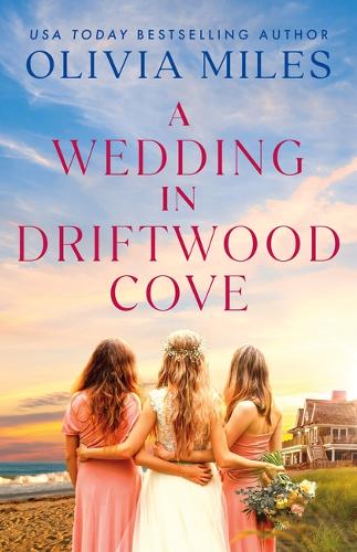 Бумажная книга «A Wedding in Driftwood Cove: A Novel», автор Оливия Майлз - фото №1