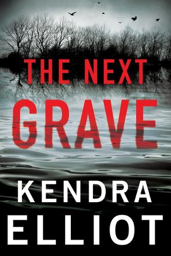 Паперова книга «The Next Grave», автор Кендра Елліот - фото №1