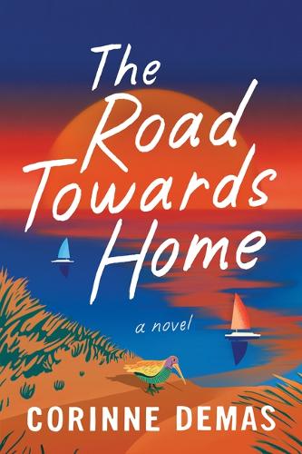 Бумажная книга «The Road Towards Home: A Novel», автор Коринна Демас - фото №1