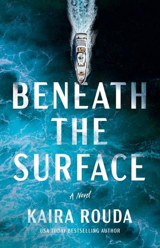 [object Object] «Beneath the Surface: A Novel», автор Кайра Руда - фото №1