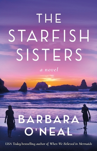 Бумажная книга «The Starfish Sisters: A Novel», автор Барбара О'Нил - фото №1