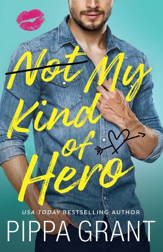 Бумажная книга «Not My Kind of Hero», автор Пиппа Грант - фото №1