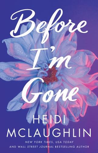 Бумажная книга «Before I'm Gone», автор Хайди Маклафлин - фото №1
