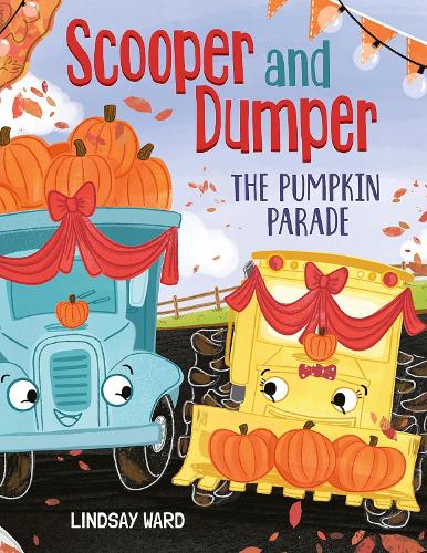 Бумажная книга «Scooper and Dumper The Pumpkin Parade», автор Линдси Уорд - фото №1