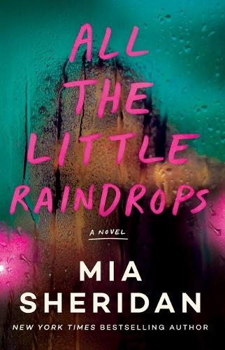 Паперова книга «All the Little Raindrops: A Novel», автор Міа Шерідан - фото №1
