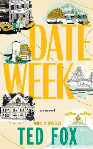 Бумажная книга «Date Week: A Novel», автор Тед Фокс - фото №1