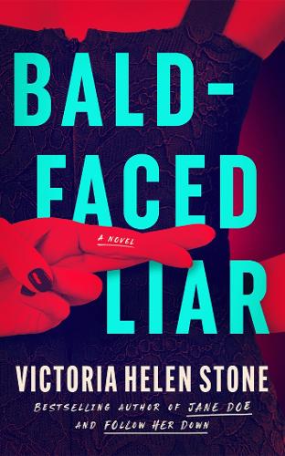 Бумажная книга «Bald-Faced Liar: A Novel», автор Виктория Хелен Стоун - фото №1
