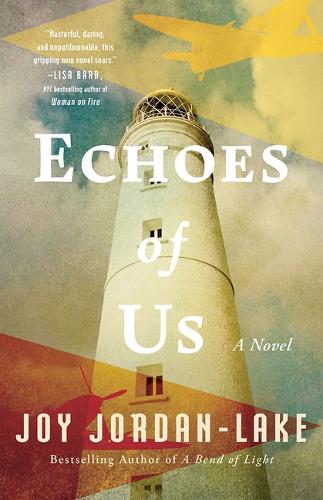 Паперова книга «Echoes of Us: A Novel», автор Джой Джордан-Лейк - фото №1