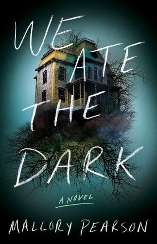 Бумажная книга «We Ate the Dark: A Novel», автор Мэллори Пирсон - фото №1