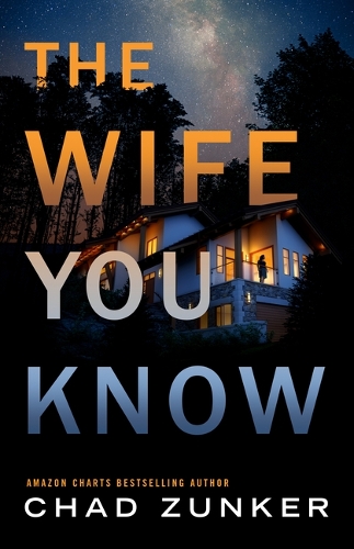 Бумажная книга «The Wife You Know», автор Чад Цункер - фото №1