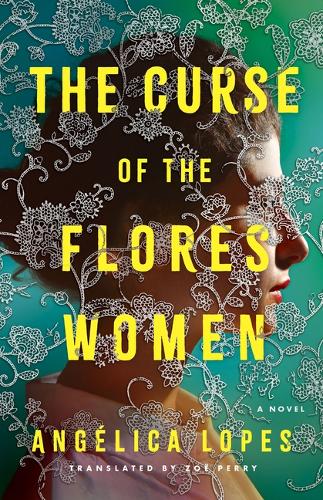 Паперова книга «The Curse of the Flores Women: A Novel», автор Анхеліка Лопес - фото №1