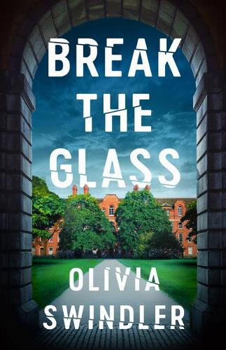 Паперова книга «Break the Glass», автор Олівія Свіндлер - фото №1