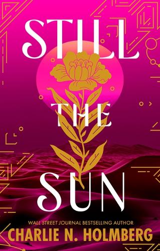 Бумажная книга «Still the Sun», автор Чарли Н. Холмберг - фото №1