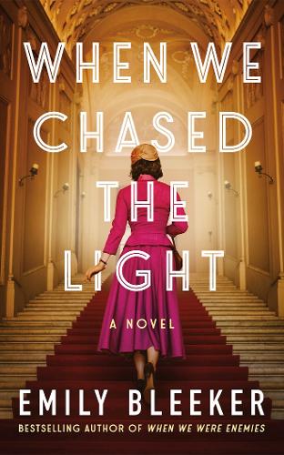 Паперова книга «When We Chased the Light: A Novel», автор Емілі Блікер - фото №1