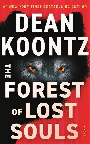Бумажная книга «The Forest of Lost Souls: A Novel», автор Дин Кунц - фото №1