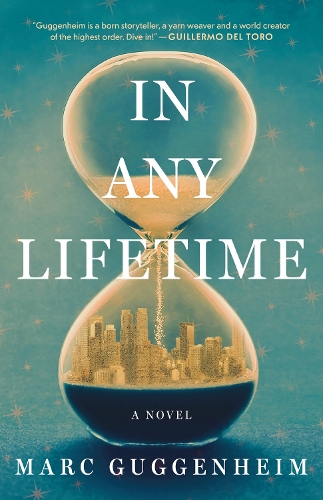 Паперова книга «In Any Lifetime: A Novel», автор Марк Гуггенхайм - фото №1