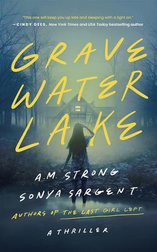 Бумажная книга «Gravewater Lake: A Thriller», автор А.М. Стронг - фото №1