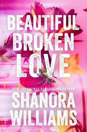 Бумажная книга «Beautiful Broken Love», автор Шанора Уильямс - фото №1