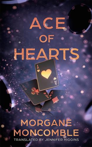 Паперова книга «Ace of Hearts», автор Морган Монкомбл - фото №1