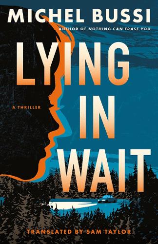 Паперова книга «Lying in Wait: A Thriller», автор Мішель Бюссі - фото №1