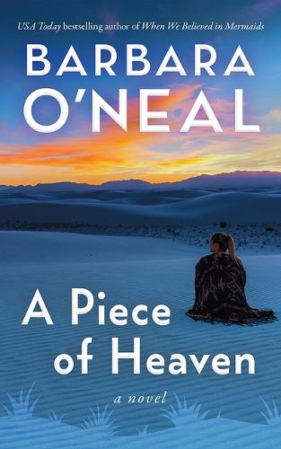 Бумажная книга «A Piece of Heaven: A Novel», автор Барбара О'Нил - фото №1