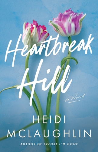 Бумажная книга «Heartbreak Hill: A Novel», автор Хайди Маклафлин - фото №1