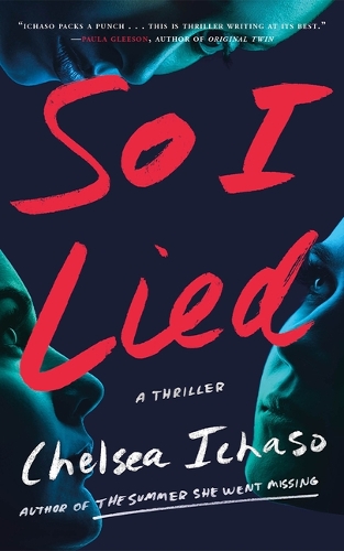 [object Object] «So I Lied: A Thriller», автор Челси Ичасо - фото №1