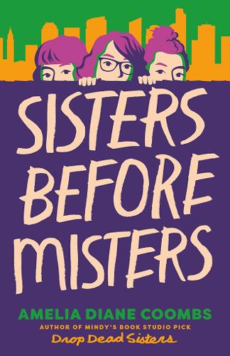 Бумажная книга «Sisters Before Misters», автор Амелия Диана Кумбс - фото №1