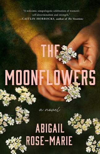 Бумажная книга «The Moonflowers: A Novel», автор Эбигейл Роуз-Мари - фото №1