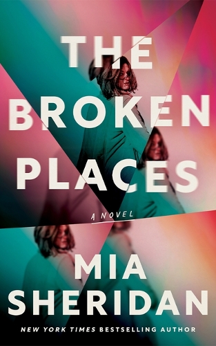 Паперова книга «The Broken Places: A Novel», автор Міа Шерідан - фото №1