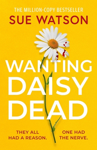 Паперова книга «Wanting Daisy Dead», автор Сью Вотсон - фото №1