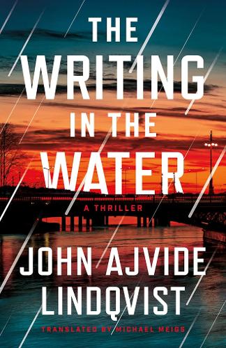 Бумажная книга «The Writing in the Water: A Thriller», автор Йон Айвиде Линдквист - фото №1