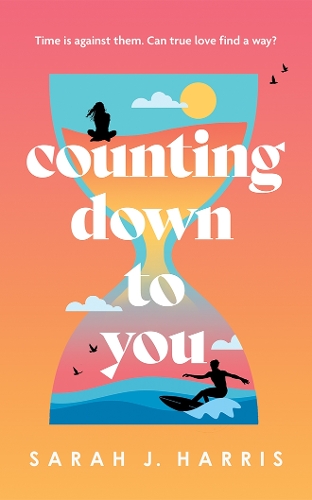 Паперова книга «Counting Down to You», автор Сара Дж. Гарріс - фото №1
