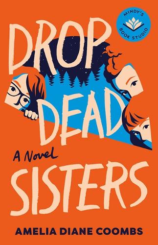 Бумажная книга «Drop Dead Sisters», автор Амелия Диана Кумбс - фото №1