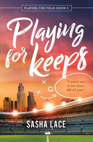 Бумажная книга «Playing for Keeps», автор Саша Лэйс - фото №1