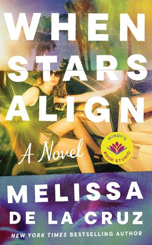 [object Object] «When Stars Align: A Novel», автор Мелiсса де ла Круз - фото №1