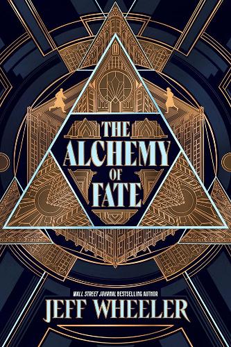 Паперова книга «The Alchemy of Fate», автор Джефф Уілер - фото №1