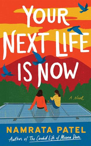Бумажная книга «Your Next Life Is Now: A Novel», автор Намрата Патель - фото №1