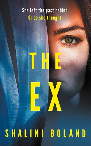 Бумажная книга «The Ex», автор Шалини Боланд - фото №1