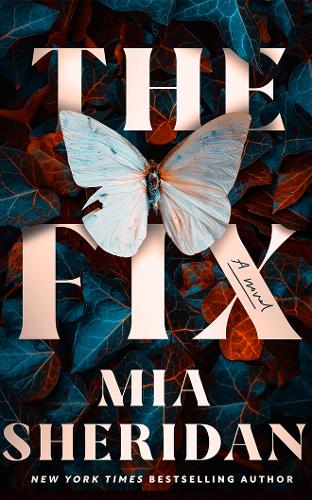 Паперова книга «The Fix: A Novel», автор Міа Шерідан - фото №1