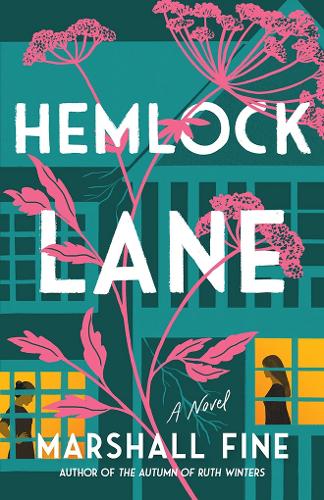 Паперова книга «Hemlock Lane: A Novel», автор Маршалл Файн - фото №1