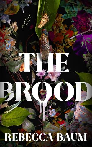 Бумажная книга «The Brood: A Novel», автор Ребекка Баум - фото №1