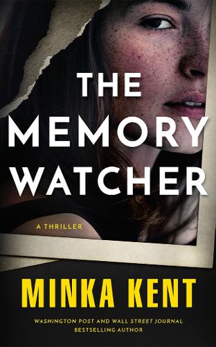 Бумажная книга «The Memory Watcher: A Thriller», автор Минка Кент - фото №1