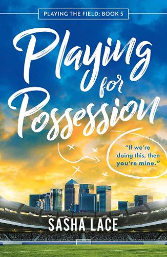 Паперова книга «Playing for Possession», автор Саша Лейс - фото №1