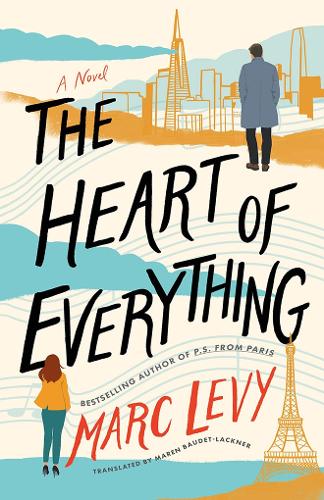 Паперова книга «The Heart of Everything: A Novel», автор Марк Леві - фото №1