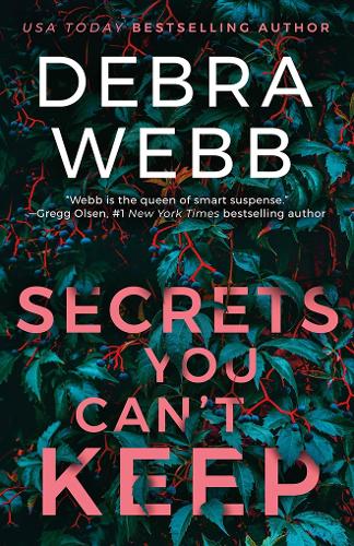 Бумажная книга «Secrets You Can't Keep», автор Дебра Уэбб - фото №1
