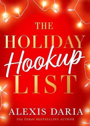 Бумажная книга «The Holiday Hookup List», автор Алексис Дария - фото №1