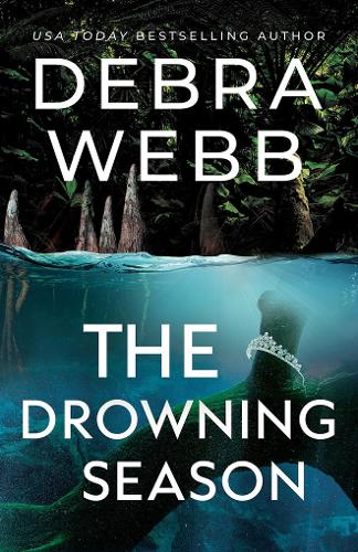 Бумажная книга «The Drowning Season», автор Дебра Уэбб - фото №1